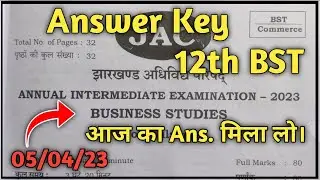 BST ANSWER KEY 5 APRIL 2023 | JAC 12TH BUSINESS STUDIES ANSWER KEY 2023 | BUSINESS STUDIES ANSWER