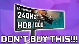 Don’t Buy This - 240Hz HDR 1000 LG 49GR85DC-B Gaming Monitor