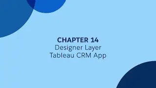 14 - Analytics Apps - Tableau CRM