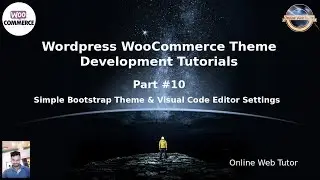 Wordpress WooCommerce Theme Development Tutorials #10 Settings up Bootstrap Theme & Visual Editor