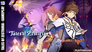 Tales of Zestiria English (PART-13) | Playthrough (PC)