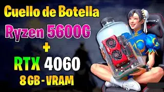 ✅ La PEOR TARJETA GRÁFICA para el RYZEN 5 5600G ✅ RTX 4060 🔴 SÚPER CUELLO de BOTELLA 🔴