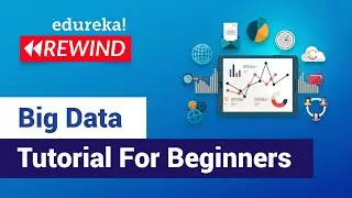 Big Data Tutorial For Beginners | What is Big Data Analytics | Edureka | Big Data Rewind  - 1