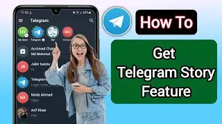 How To Fix Telegram Story Feature Not Showing || How To Get Story Feature on Telegram