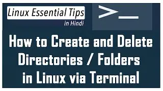 How to Create and Delete Directories  Folders in Linux via Terminal | Linux Tutorial