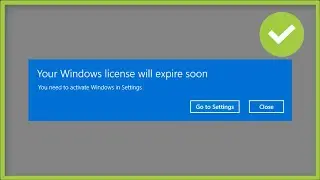 Your Windows License Will Be Expire Soon - Fix  - Windows 11 / 10