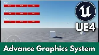 Advance Graphics System UI In UE4 Advance UI & UX Level Graphics System UE4 4.27.2 UI & UX #ue4