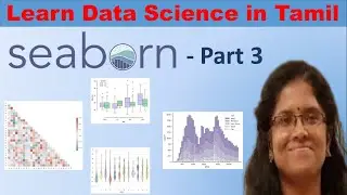 Seaborn Python Library - Part 3  | Histogram, Pair plot | Learn Data Science in Tamil