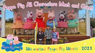 Peppa Pig All Characters Meet and Greet | Peppa Pig World (March 2023) [4K]