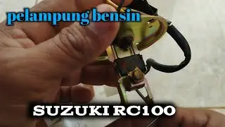 unboxing dan pasang pelampung tangki bensin suzuki RC100 