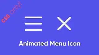 Animated Hamburger Menu Icon CSS Only