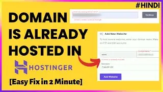 [100% Working] Domain is Already Hosted Hostinger