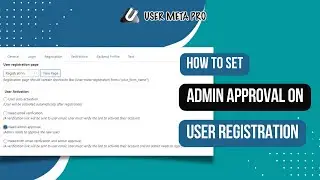 How to Set Admin Approval on User Registration