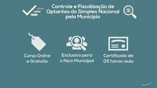 Curso Controle e Fiscalização de Optantes do Simples Nacional