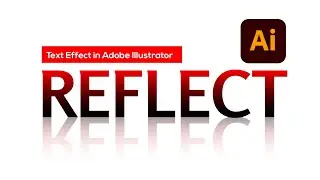 Adobe Illustrator Tutorial: How to Create Text Reflections in Illustrator