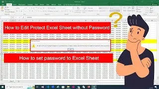 Remove Excel Sheet Password || How to set Excel Sheet Password || How to edit protected excel sheet