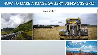 How to Make a Image Gallery using CSS Grid