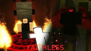Faithless [Good + Bad Ending] -  [Full Walkthrough] - Roblox