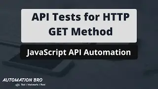 API Tests for HTTP GET method - JavaScript API Automation