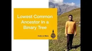 Lowest common ancestor in a binary tree - DFS