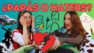 ¿Papás o Haters? | Las Alucines l 01x20