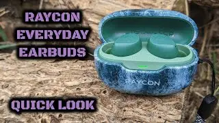 Raycon Everyday Earbuds: Quick Look/Review