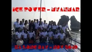 IGE POWER (MYANMAR) - HA LONG BAY, VIETNAM TOUR