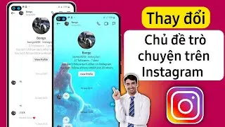 Cách thay đổi chủ đề trò chuyện trên Instagram (2023)