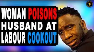 Woman Poisons Husband At Labour Day Cookout, Watch What Happens.