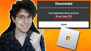 How To Fix Roblox Error Code 272