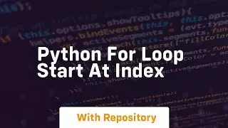 python for loop start at index