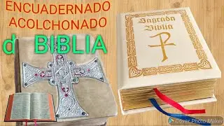 ENCUADERNADO ACOLCHONADO DE BIBLIA, RESTAURACIÓN 2 MODELOS😷