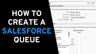 How to Create a Salesforce Queue