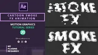 Cartoon Smoke FX Animation in After Effects | No Plugins