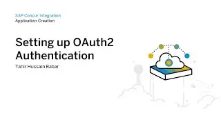 Setting-up OAuth2 Authentication in SAP Concur - SAP Micro Learning