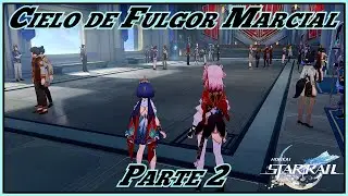 Novicia del Duelo Celestial [Cielo de Fulgor Marcial Parte 2] Honkai Star Rail 2.5