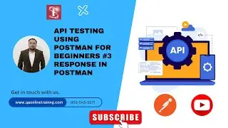 API Testing using Postman for beginners #3 Response in Postman