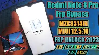 Redmi Note 8 Pro MIUI 12.5.10 Frp Bypass Without Pc |New Trick 2023| Bypass Google Lock 100% Working