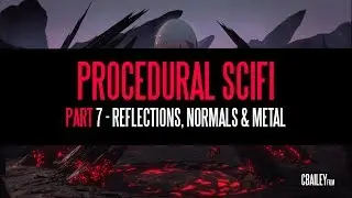 Procedural Sci-Fi Landscape - Blender 2.8 - Part 7: Reflections Normals and Metal
