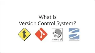 What is Version Control System?