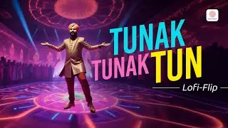 Tunak Tunak Tun | Lofi Flip | Daler Mehndi Superhit Song
