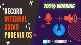 How to record internal audio in phoenix os  || phoenix os  || Internal audio record in phoenix os.