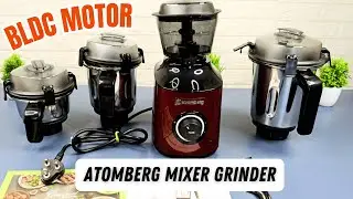 Best BLDC Mixer Grinder In India | Atomberg Mixer Grinder With Chopper Jar | Unboxing | Review
