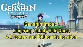 Genshin Impact Lingering Malady Side Quest - Posters and Billboards Location