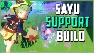 HOW TO BUILD SAYU AS SUPPORT/BURST DPS | WEAPONS | ARTIFACTS- Genshin Impact