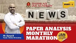 UPSC Newspaper Analysis Monthly Marathon January 2025 Part 1 by  Mr. Suriya B