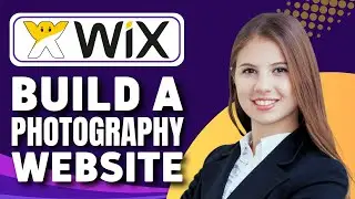 How to Build a Photography Website with Wix (Wix Tutorial)