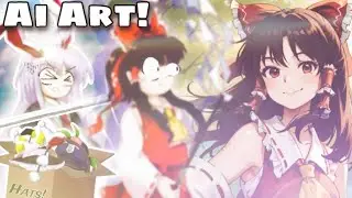 【Touhou】AI Art!