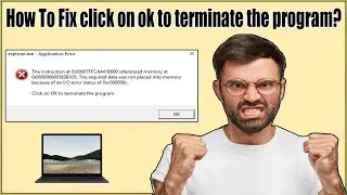 Fix Click On Ok To Close The Program On Windows 7/8/10/11-0×00000000772ca208/0xc00007b/0xc00000e5