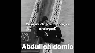 Abdulloh domla - qiyomat kunidagi soroq savollar 